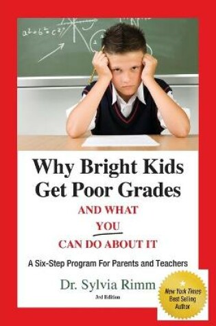 Cover of Why Bright Kids Get Poor Grades and What You Can Do About it