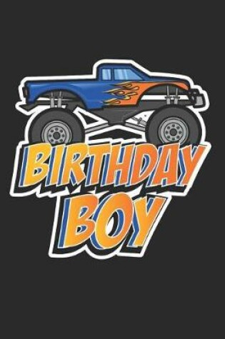 Cover of Monster Truck Birthday Boy
