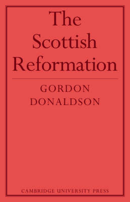 Book cover for The Scottish Reformation