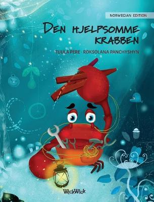 Book cover for Den hjelpsomme krabben (Norwegian Edition of "The Caring Crab")