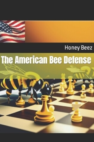 Cover of The American Bee Defense