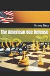 Book cover for The American Bee Defense