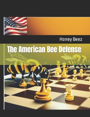 Book cover for The American Bee Defense