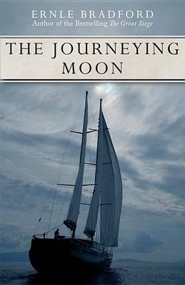 Book cover for The Journeying Moon: Sailing Into History