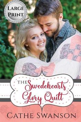 Cover of The Swedehearts Glory Quilt