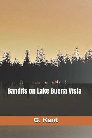 Cover of Bandits on Lake Buena Vista