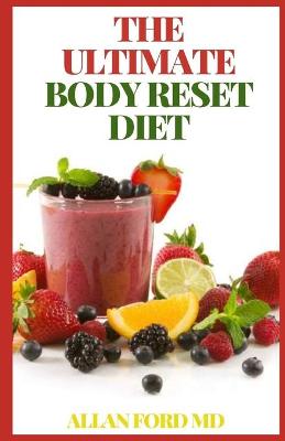 Book cover for The Ultimate Body Reset Diet