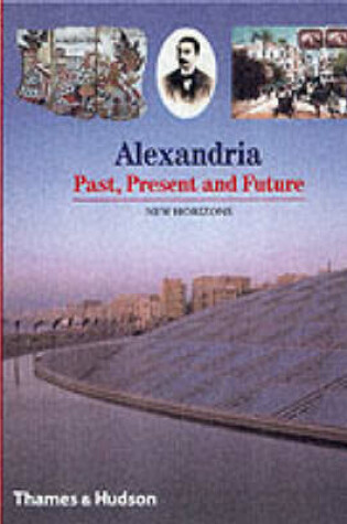 Cover of Alexandria:Past, Present and Future