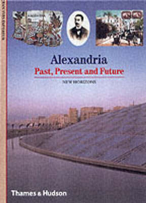 Book cover for Alexandria:Past, Present and Future