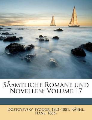 Book cover for Samtliche Romane Und Novellen; Volume 17