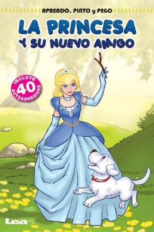 Cover of La princesa y su nuevo amigo