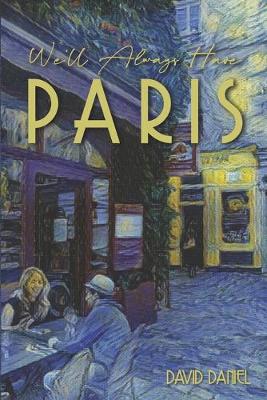 Book cover for We'll Always Have Paris