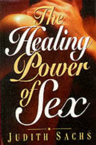 Cover of The Healing Power of Sex