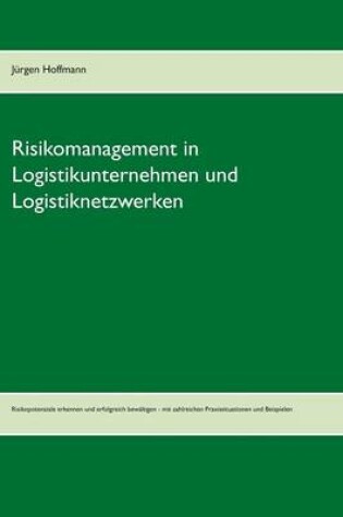 Cover of Risikomanagement in Logistikunternehmen und Logistiknetzwerken
