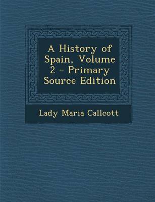 Book cover for A History of Spain, Volume 2