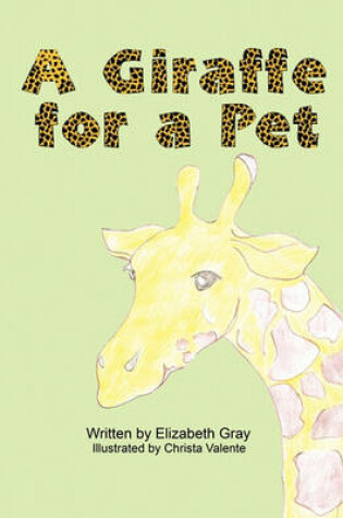 Cover of A Giraffe for a Pet