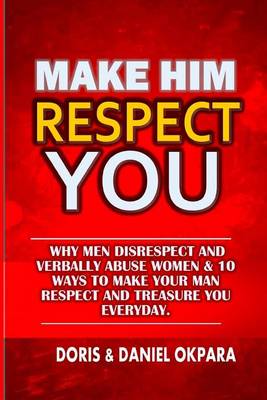 Cover of Make Him Respect You