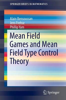 Book cover for Mean Field Games and Mean Field Type Control Theory