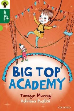 Cover of Oxford Reading Tree All Stars: Oxford Level 12 : Big Top Academy