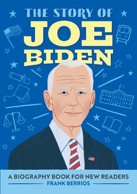 Cover of The Story of Joe Biden