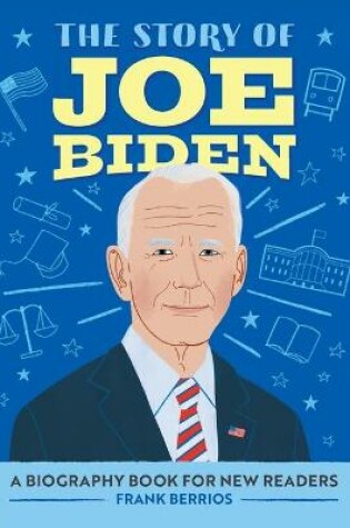 Cover of The Story of Joe Biden