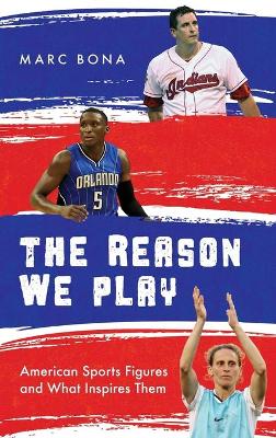 Book cover for The Reason We Play