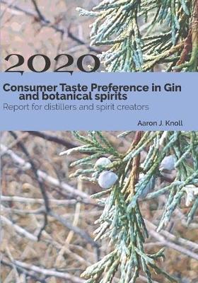 Book cover for Consumer Taste Preference in Gin and Botanical Spirits