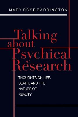 Book cover for Talking About Psychical Research