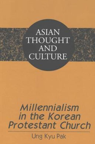 Cover of Millennialism in the Korean Protestant Church