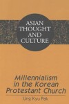 Book cover for Millennialism in the Korean Protestant Church
