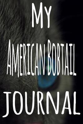 Book cover for My American Bobtail Journal