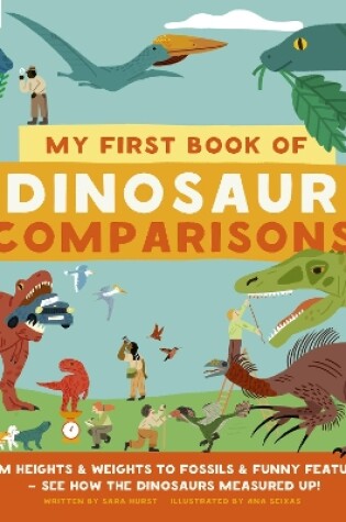 Cover of My First Book of Dinosaur Comparisons