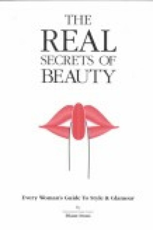 Cover of The Real Secrets of Beauty