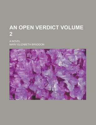 Book cover for An Open Verdict; A Novel Volume 2