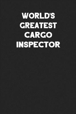 Book cover for World's Greatest Cargo Inspector