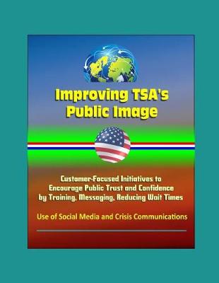 Book cover for Improving TSA's Public Image