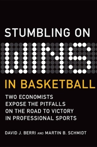 Cover of Stumbling On Wins in Basketball