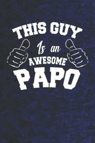 Cover of This Guy Is An Awesome Papo