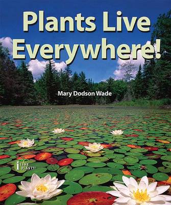 Book cover for Plants Live Everywhere!