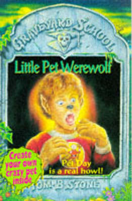 Book cover for Graveyard School 4 Little Pet Werewolf