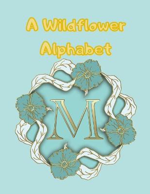 Book cover for A Wildflower Alphabet