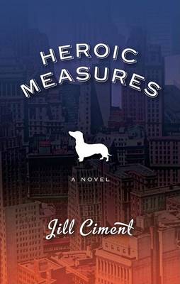 Book cover for Heroic Measures