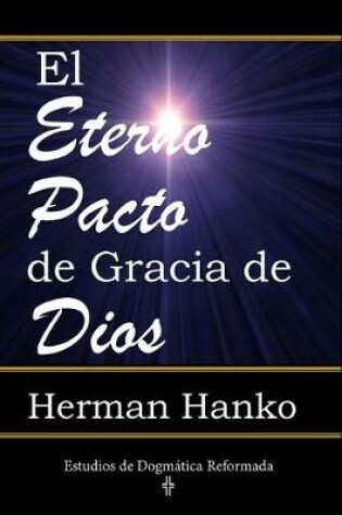 Cover of El Eterno Pacto de Gracia de Dios