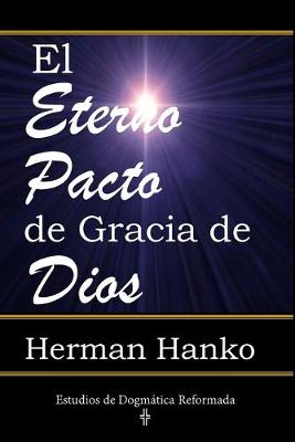 Cover of El Eterno Pacto de Gracia de Dios