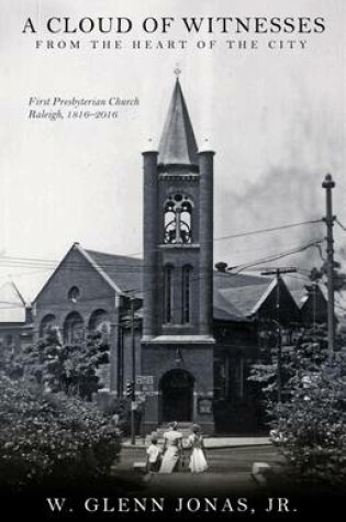 Cover of A Cloud of Witnesses from the Heart of the City