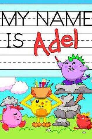 Cover of My Name Is Adel