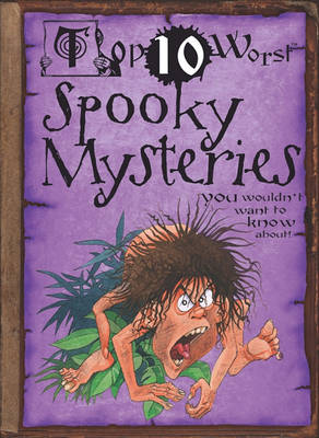 Cover of Spooky Mysteries You Wouldn't Want to Know About!