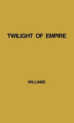 Book cover for Twilight of Empire