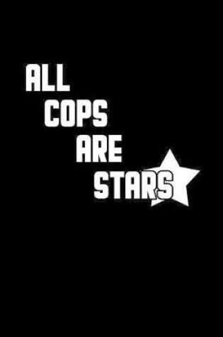 Cover of All cops are stars