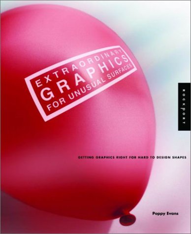 Book cover for Extraordinary Graphics for Unusual Surfaces